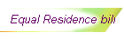 Equal Residence bill
